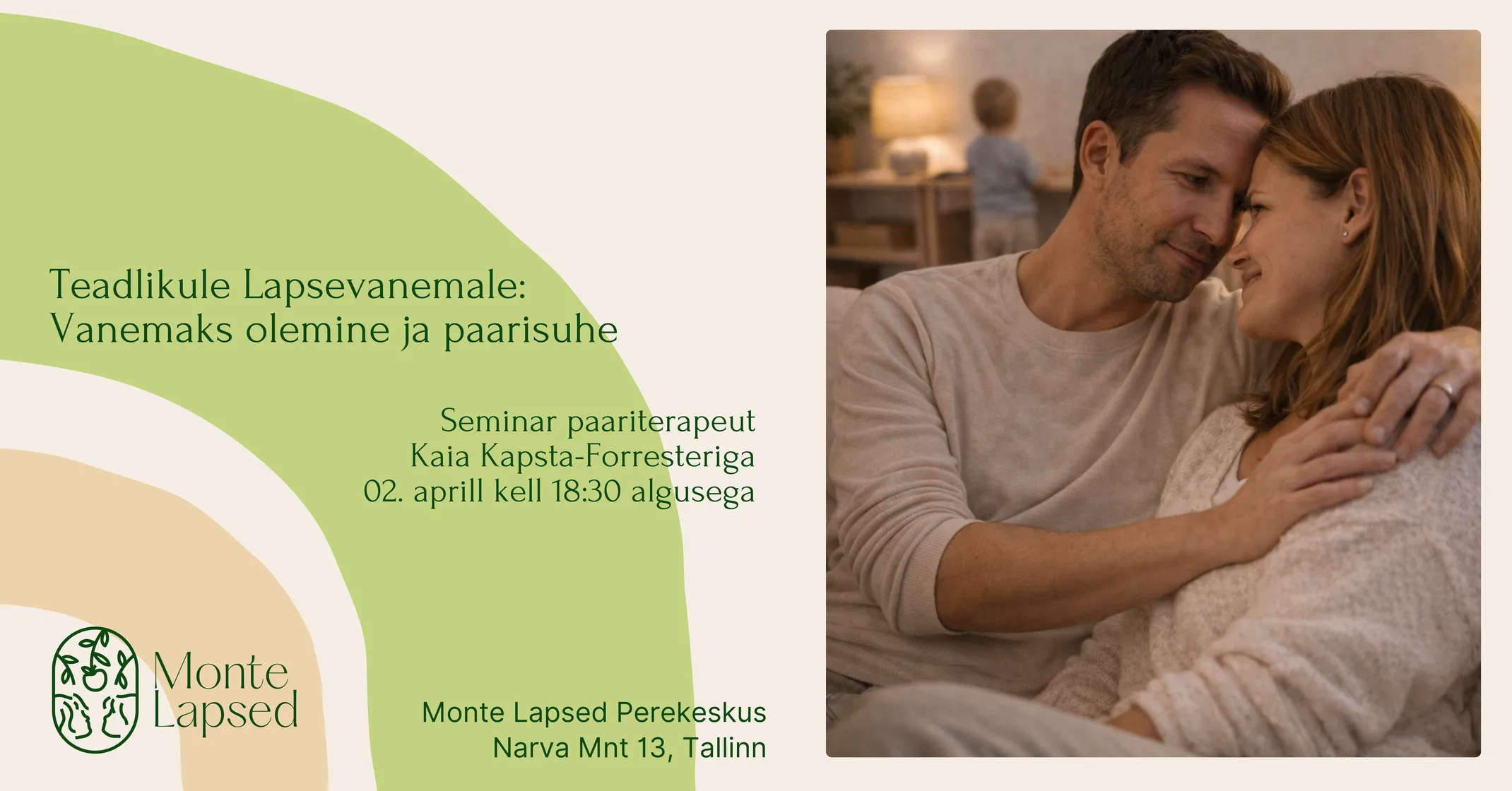 Teadlikule Lapsevanemale: Vanemaks olemine ja paarisuhe